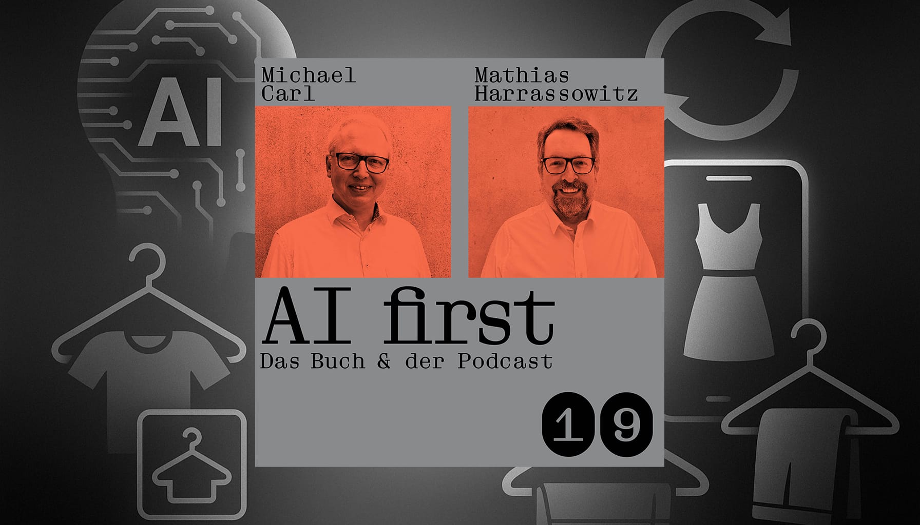 Carls Zukunft der Woche AI first das Praxisbuch für den Mittelstand Podcast 19