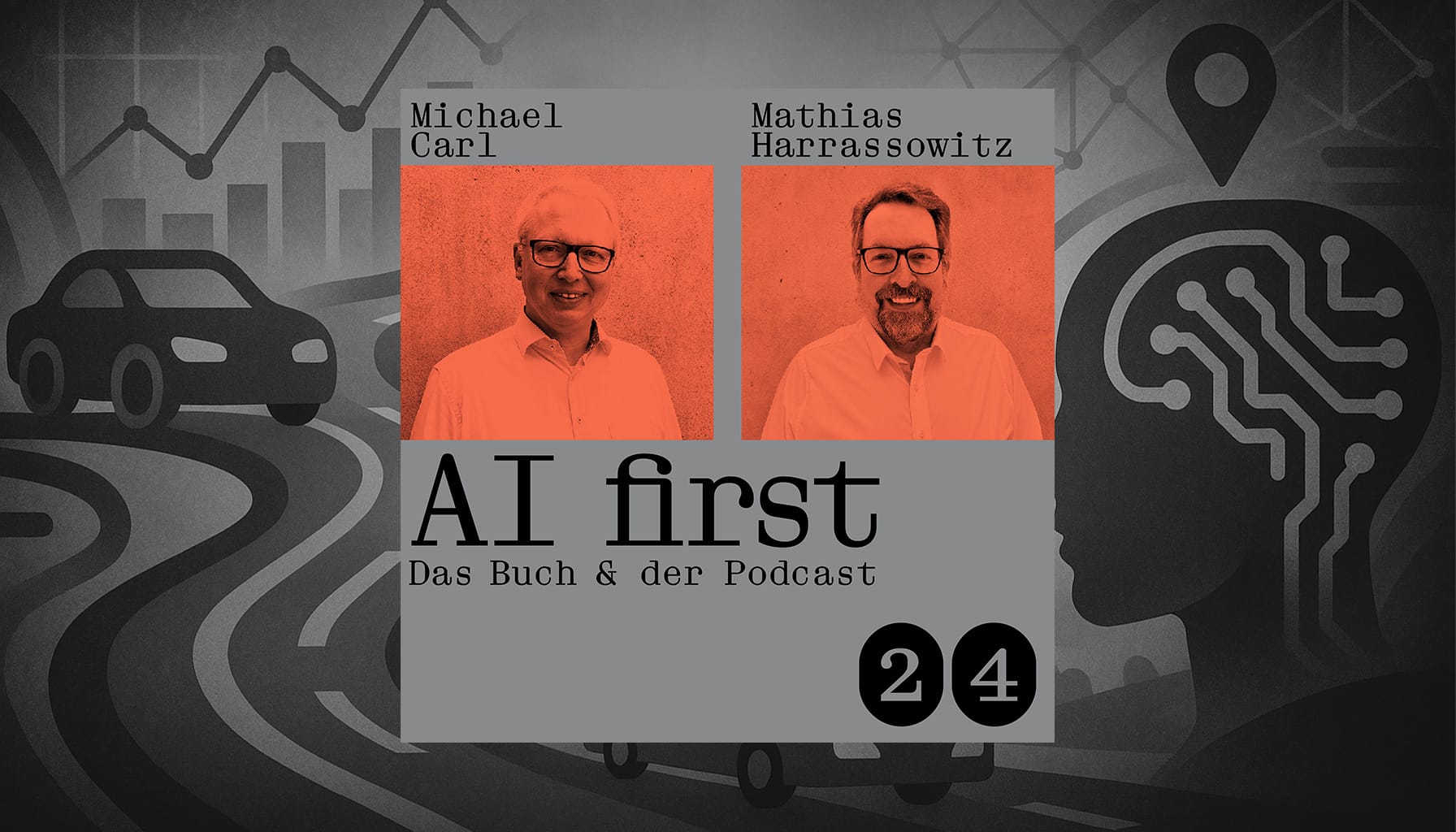 Carls Zukunft der Woche AI first das Praxisbuch für den Mittelstand Podcast 24