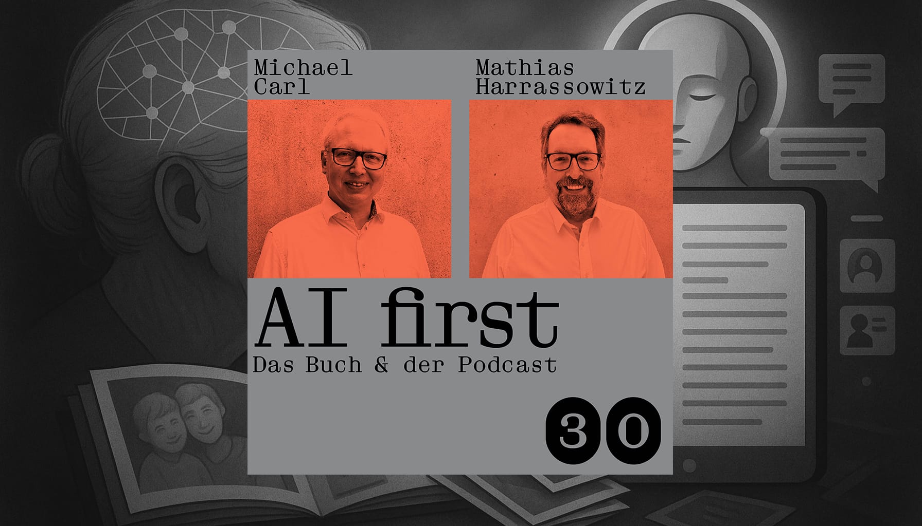 Carls Zukunft der Woche AI first das Praxisbuch für den Mittelstand Podcast 30