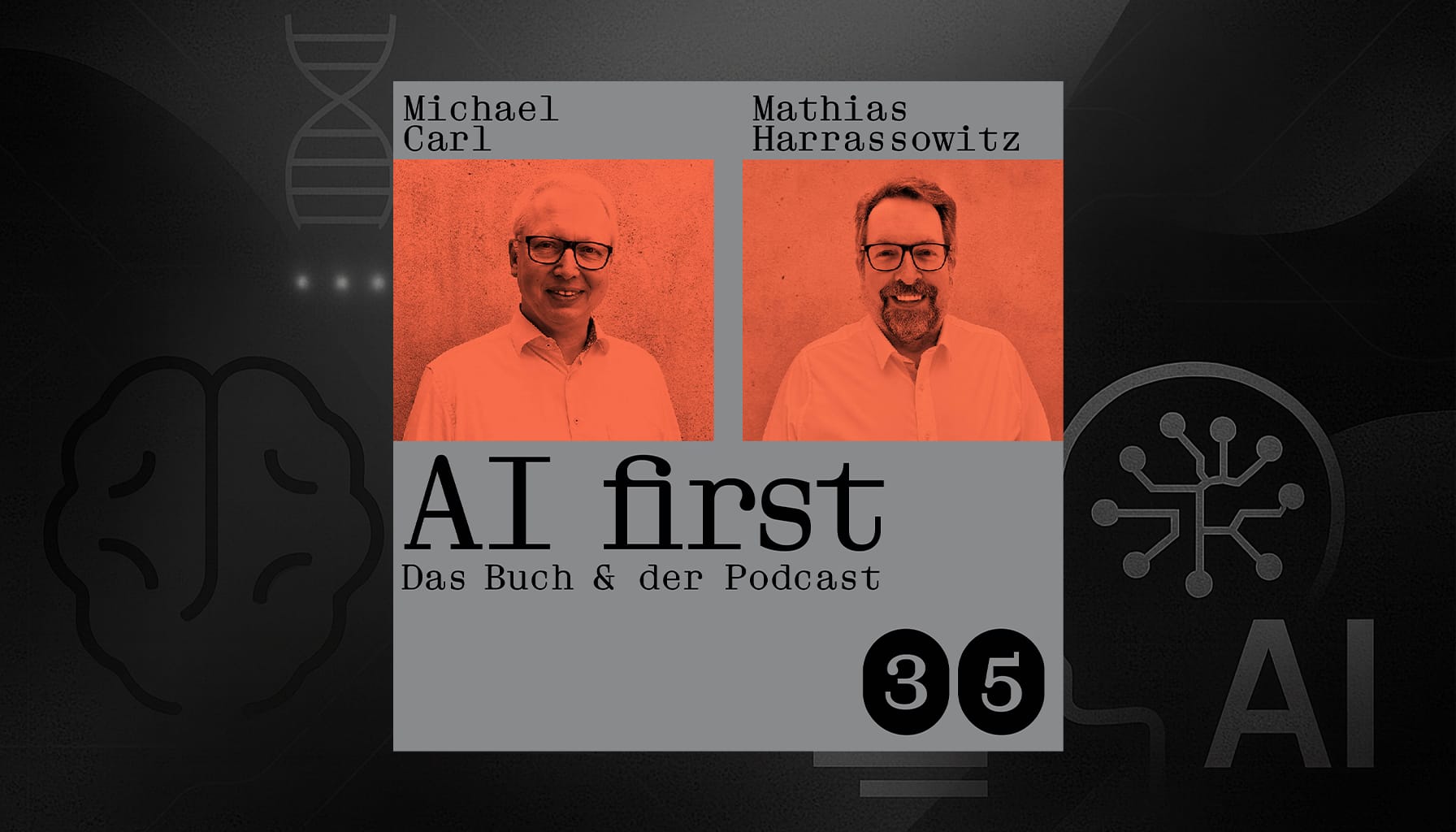 Carls Zukunft der Woche AI first das Praxisbuch für den Mittelstand Podcast 35