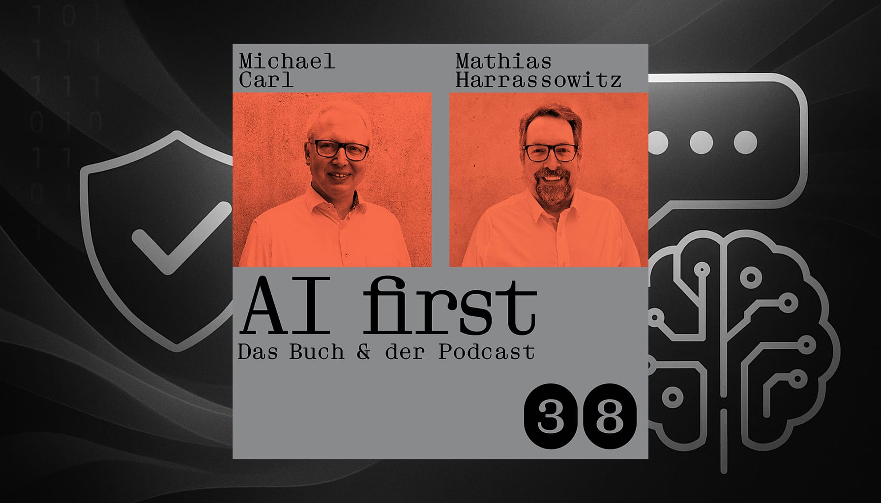 Carls Zukunft der Woche AI first das Praxisbuch für den Mittelstand Podcast 38