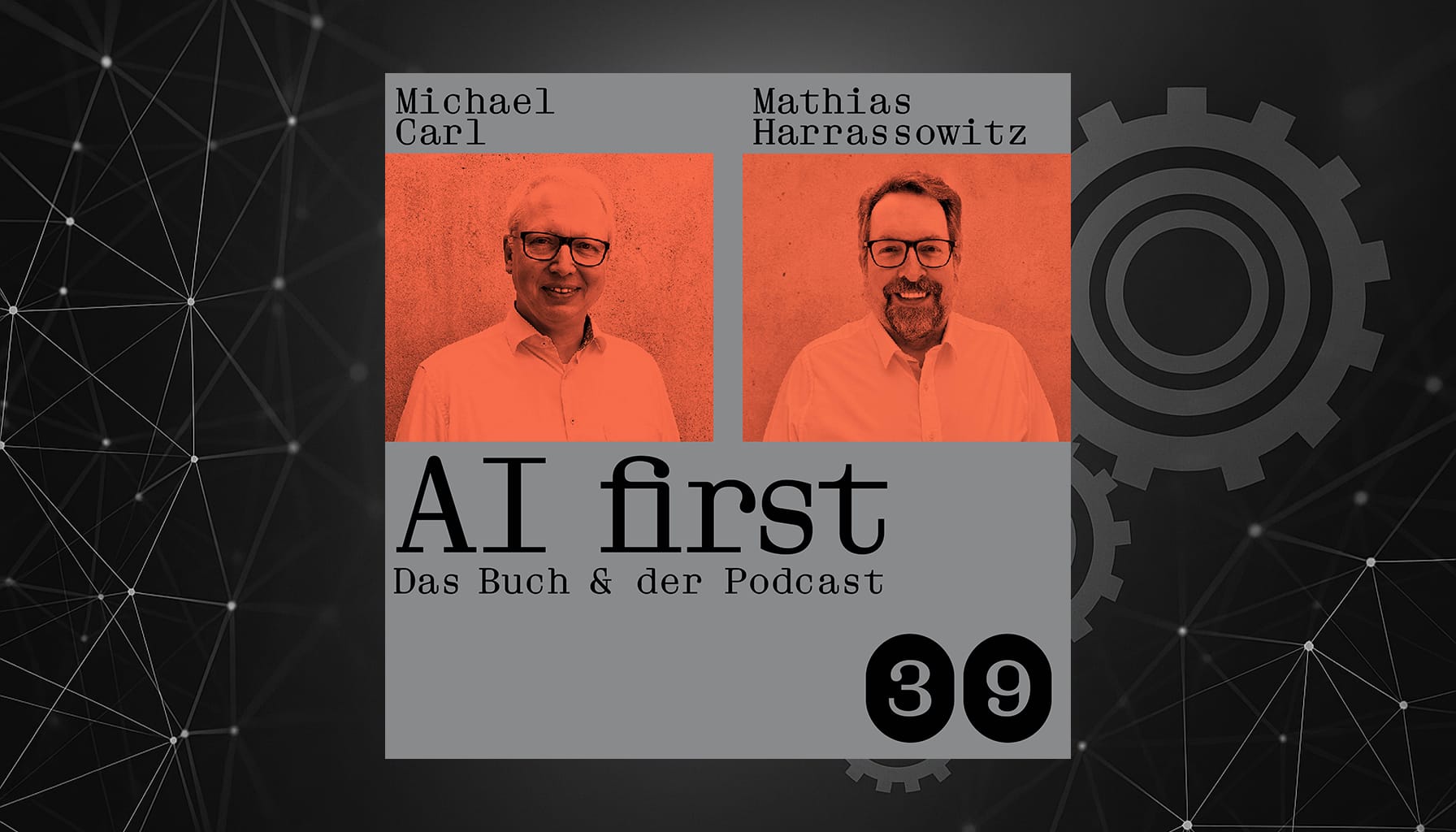 Carls Zukunft der Woche AI first das Praxisbuch für den Mittelstand Podcast 39
