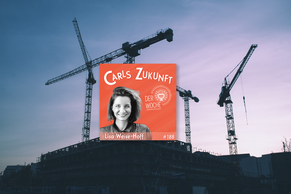 Lisa Weise-Hoff: Die Zukunft des Bauens ist schon da. Beitragsbild