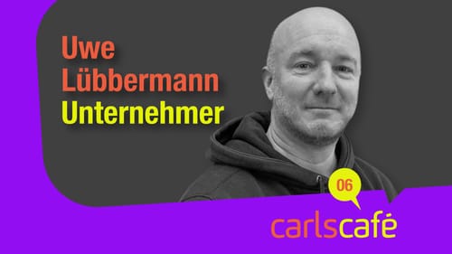 Carls Café Uwe Lübbermann PREMIUM Carls Zukunft